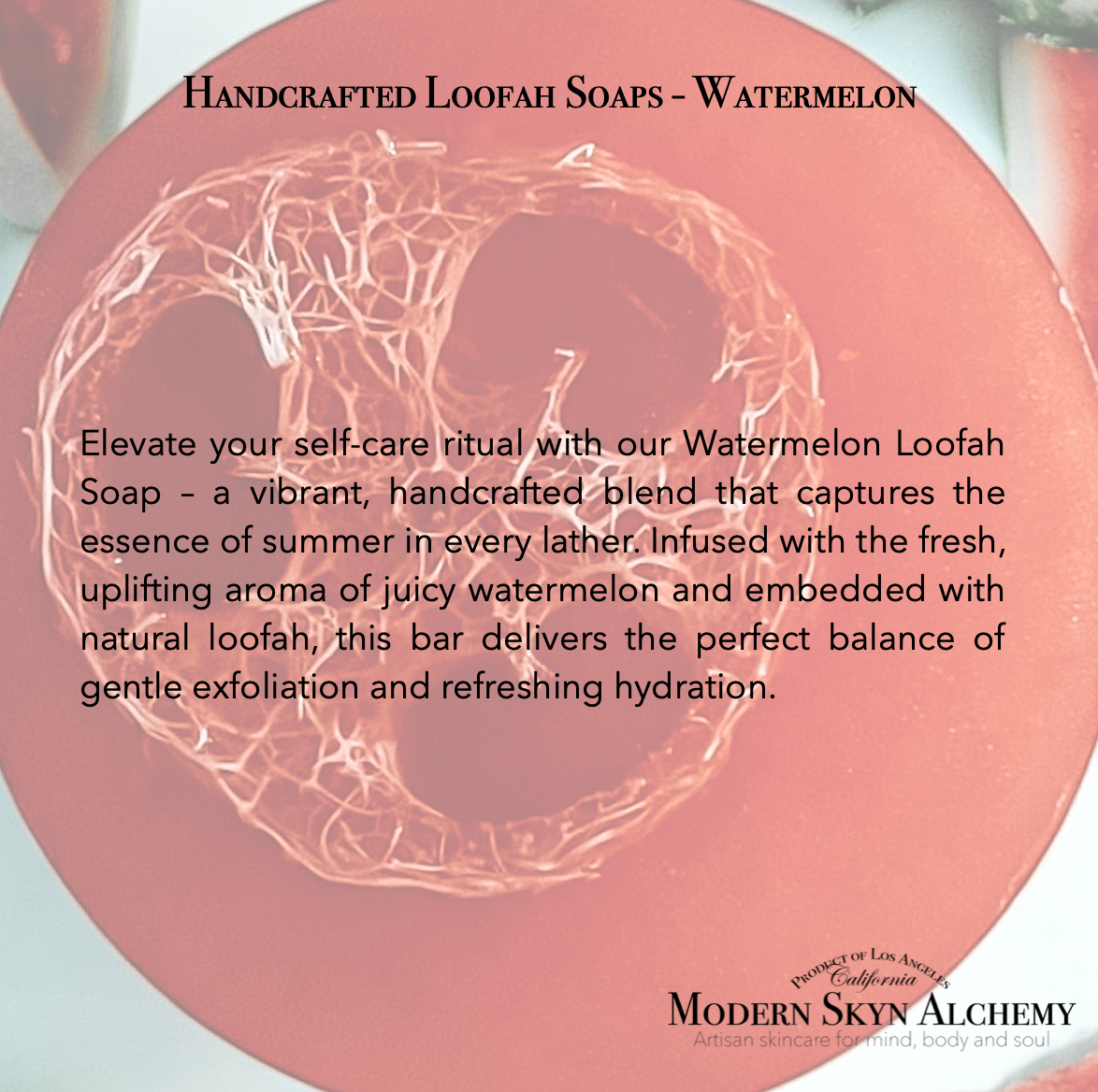 Watermelon Loofah Soap