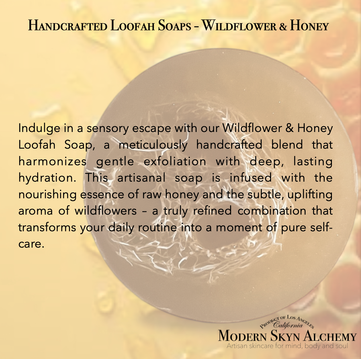 Wildflower & Honey Loofah Soap