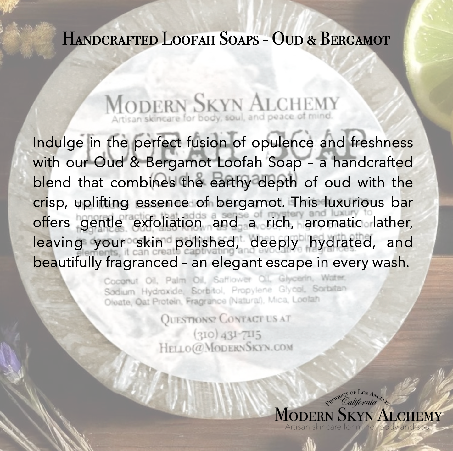Handcrafted Loofah Soaps - Oud & Bergamot