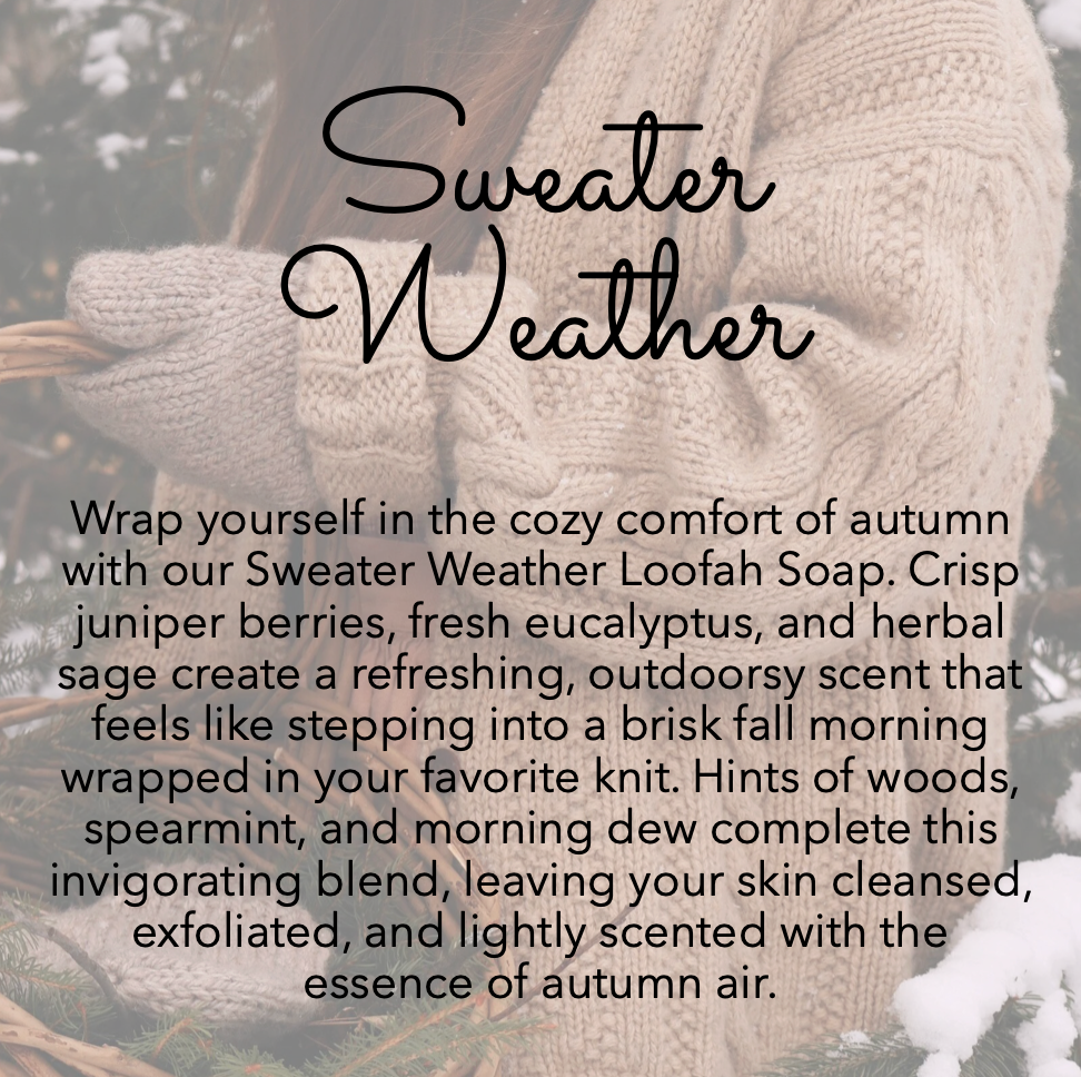 Sweater Weather Loofah Soap